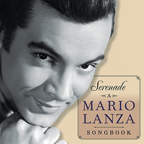 Mario Lanza/Serenade-A Mario Lanza Songboo