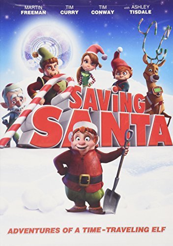 Martin Freeman Tim Curry Tim Conway Ashley Tisdale/Saving Santa : Adventures Of A Time-Traveling Elf