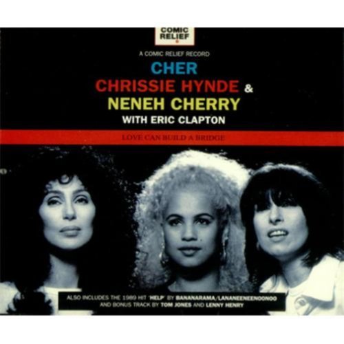 Eric Clapton Cher Chrissie Hynde/Love Can Build A Bridge