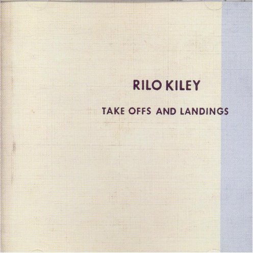 Rilo Kiley Take Offs & Landings 