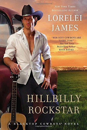 Lorelei James/Hillbilly Rockstar