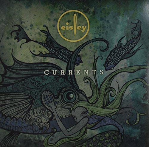 Eisley/Currents