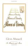 Glenn Maxwell Glances At Eternity A Memoir To Remember 