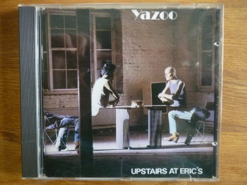 Yazoo/Upstairs At Eric's