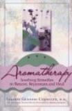 Valerie Gennari Cooksley Aromatherapy Soothing Remedies To Restore Rejuve 