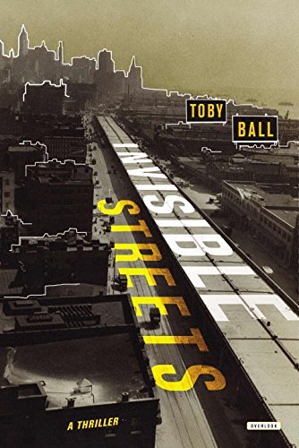 Toby Ball Invisible Streets 