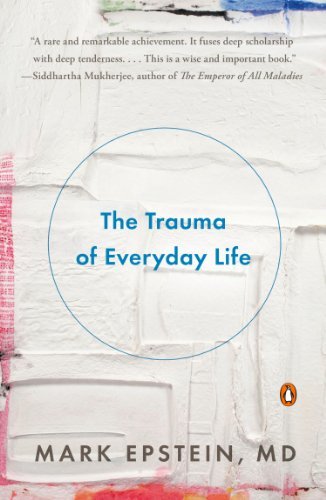 Mark Epstein The Trauma Of Everyday Life 