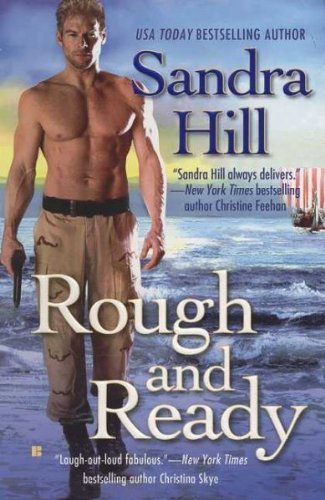 Sandra Hill Rough & Ready 