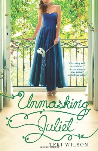 Teri Wilson Unmasking Juliet Original 