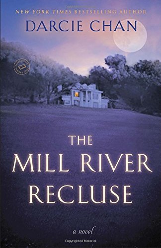 Darcie Chan/The Mill River Recluse
