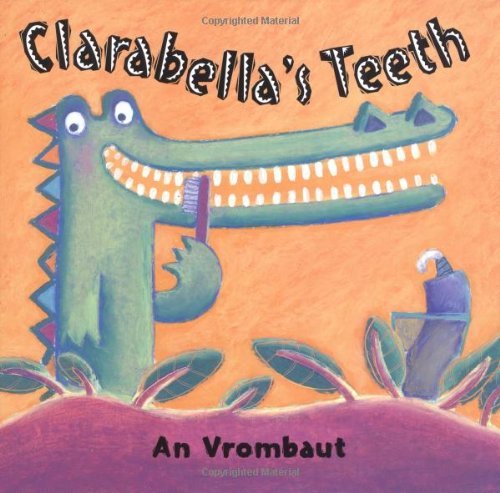 An Vrombaut Clarabella's Teeth 