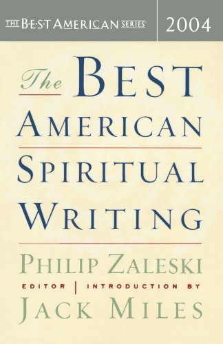Jack Miles/The Best American Spiritual Writing@2004