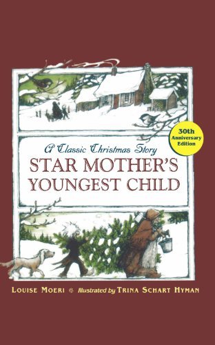Louise Moeri/Star Mother's Youngest Child@A Classic Christmas Story@0030 EDITION;Anniversary