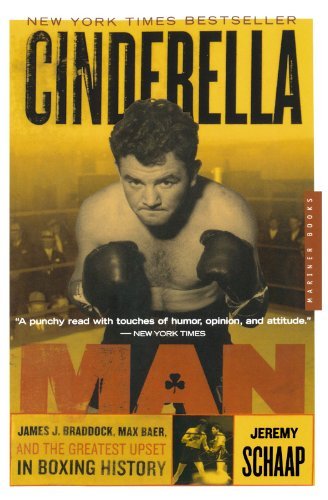 Jeremy Schaap/Cinderella Man@James J. Braddock, Max Baer, and the Greatest Ups