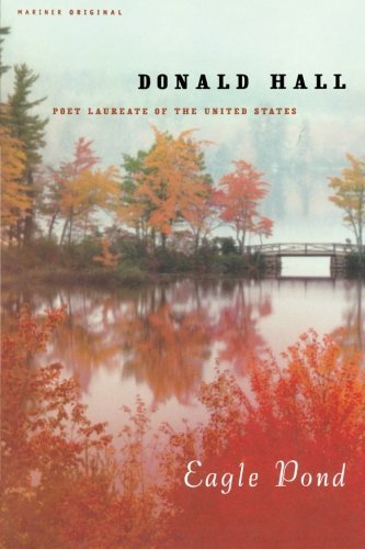 Donald Hall/Eagle Pond