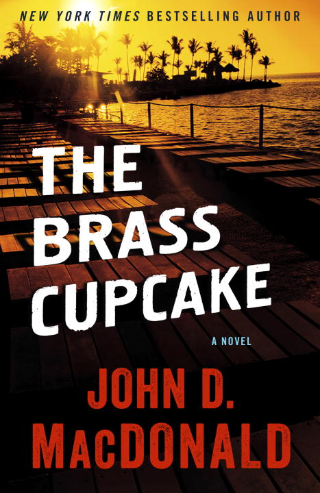 John D. Macdonald The Brass Cupcake 