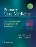 Allan H. Goroll Primary Care Medicine Office Evaluation And Management Of The Adult Pat 0007 Edition; 