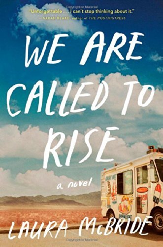 Laura McBride/We Are Called to Rise