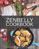 Simone Miller The Zenbelly Cookbook An Epicurean's Guide To Paleo Cuisine 