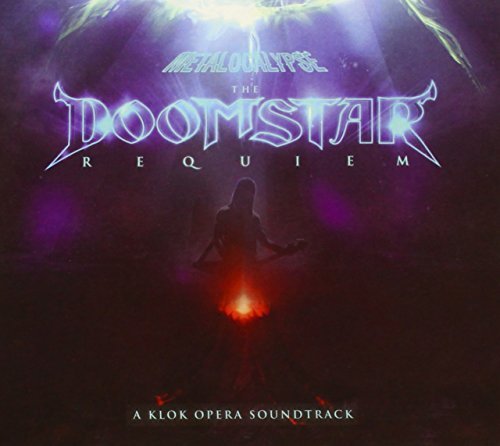 Dethklok/Metalocalypse: the Doomstar Requiem: A Klok Opera