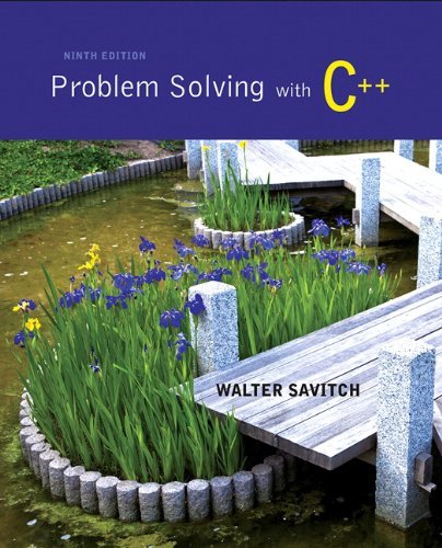 Walter Savitch Problem Solving With C++ 0009 Edition; 