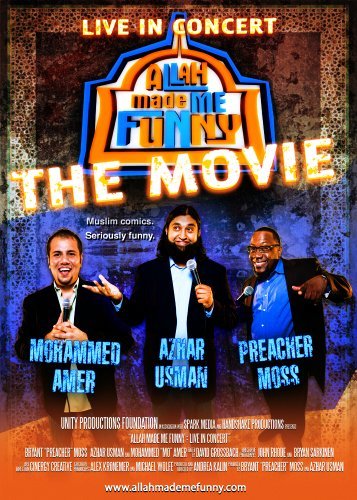 Preacher Moss Azhar Usman Mohammed Amer Andrea Kal/Allah Made Me Funny - Live In Concert