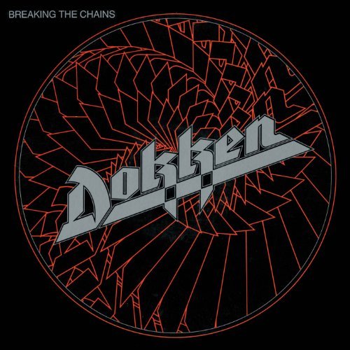 Dokken/Breaking The Chains@Import-Gbr