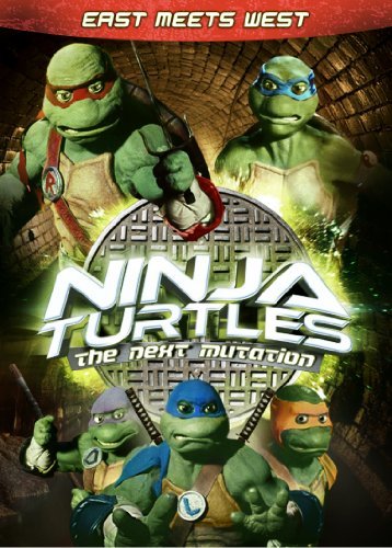 Ninja Turtles: The Next Mutation - East Meets West/Michael Dobson, Kirby Morrow, and Jason Gray-Stanford@TV-Y7@DVD