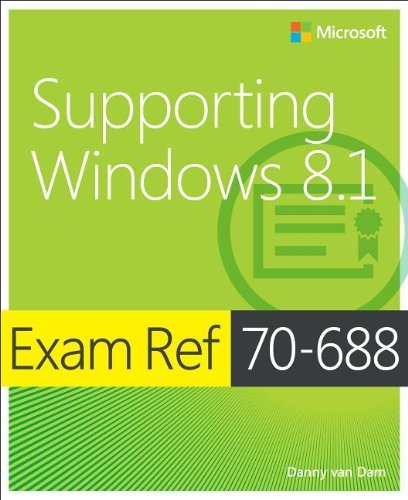 Joli Ballew Exam Ref 70 688 Supporting Windows 8.1 (mcsa) 