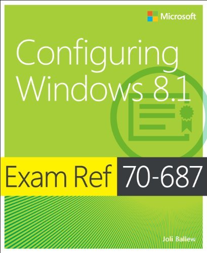 Joli Ballew Exam Ref 70 687 Configuring Windows 8.1 