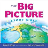 David R. Helm The Big Picture Story Bible 