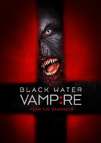 Black Water Vampire/Black Water Vampire@Ws@Nr