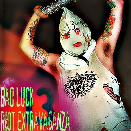 Bad Luck 13 Riot Extravaganza/Bats On The Dance Floor