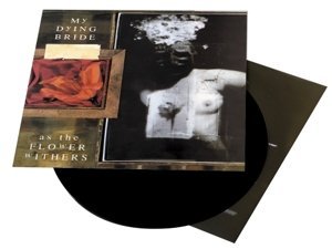 My Dying Bride/As The Flower Withers