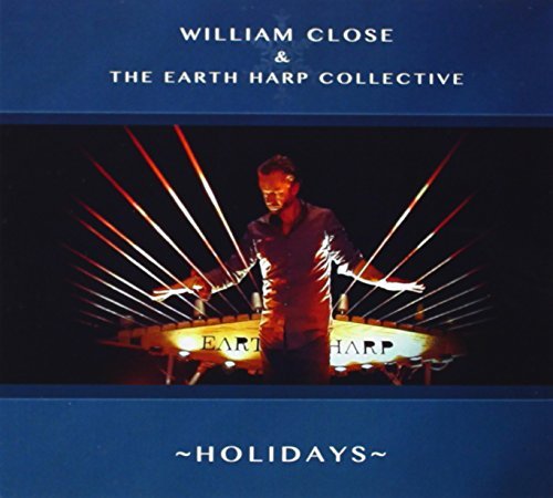 William & The Earth Harp Close/Holidays