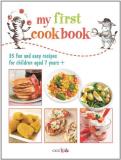 Cico Kidz My First Cookbook 35 Easy And Fun Recipes For Children Aged 7 Years 