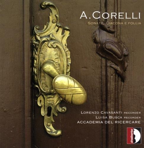 A. Corelli/Sonatas Chaconnes & Follies@Accademia Del Ricercare@Digipak
