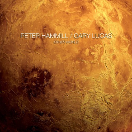 Peter & Gary Lucas Hammill Other World 