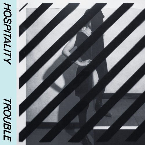 Hospitality/Trouble@Incl. Digital Download