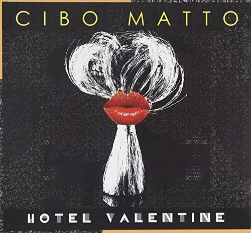 Cibo Matto/Hotel Valentine
