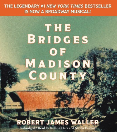 Robert James Waller/The Bridges of Madison County