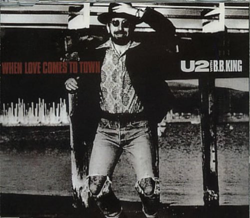 U2/WHEN LOVE COMES TO TOWN