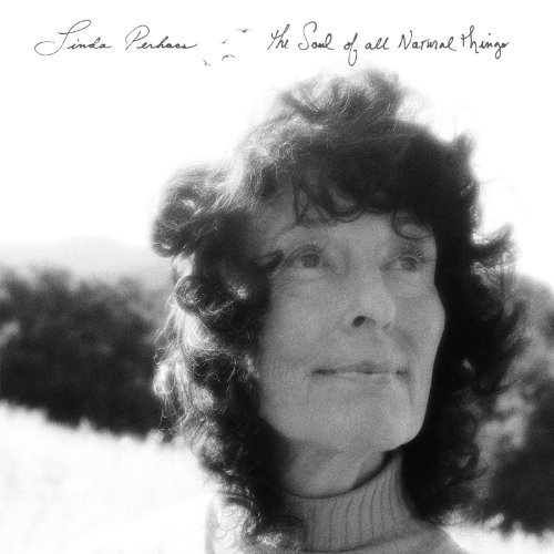 Linda Perhacs/Soul Of All Natural Things