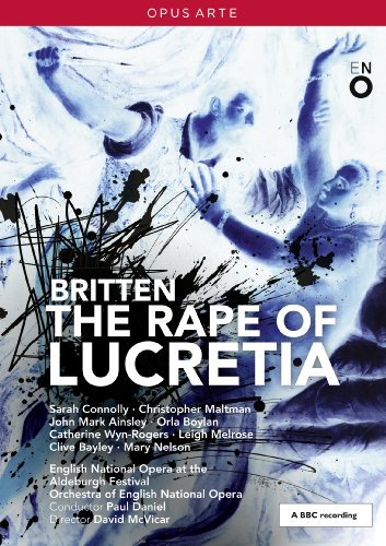 Britten / Connolly / Maltman //Rape Of Lucretia@Sarah Connolly/Christopher Mal@Nr