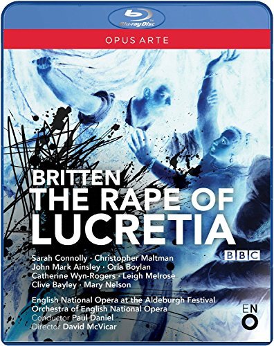 Britten / Connolly / Maltman //Rape Of Lucretia@Sarah Connolly/Christopher Mal@Nr