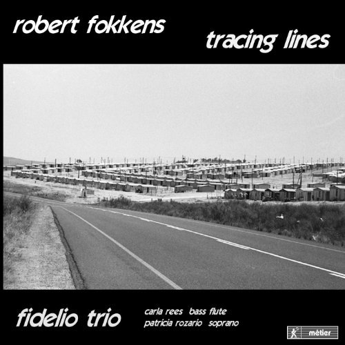 Fokkens / Rozarios / Fidelio T/Tracing Lines: Robert Fokkens@Rozarios/Rees/Fidelio Trio