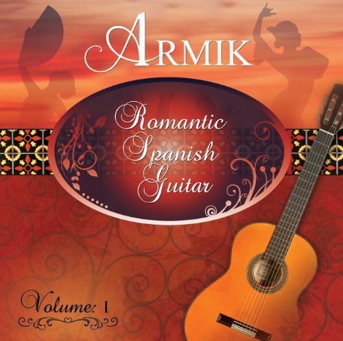 Armik/Romantic Spanish Guitar 1