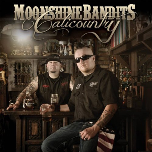 Moonshine Bandits/Calicountry