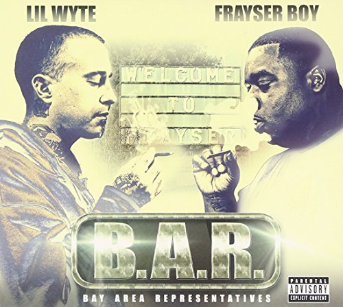 Lil Wyte & Frayser Boy/B.A.R.@Explicit Version