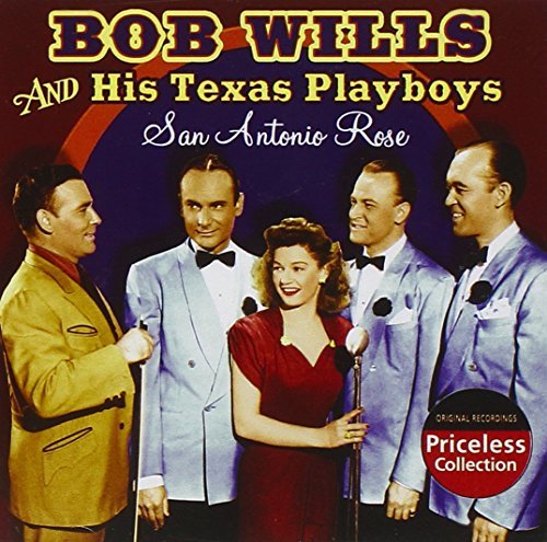Bob Wills/San Antonio Rose